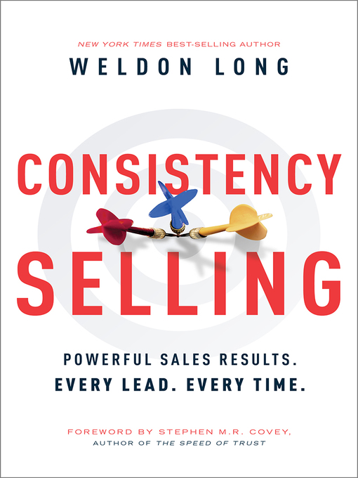 Title details for Consistency Selling by Weldon Long - Available